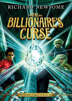 The The Billionaire's Curse by Richard Newsome