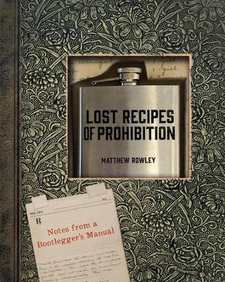 Lost Recipes of Prohibition book