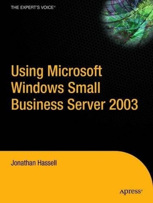 Using Microsoft Windows Small Business Server 2003 book