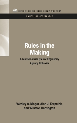 Rules in the Making by Wesley Magat