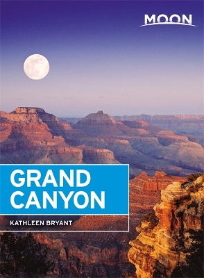 Moon Grand Canyon (Seventh Edition) book