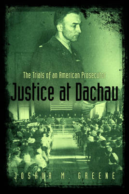 Justice at Dachau book