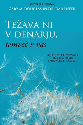Tezava ni v denarju, temveč v vas (Slovenian) book