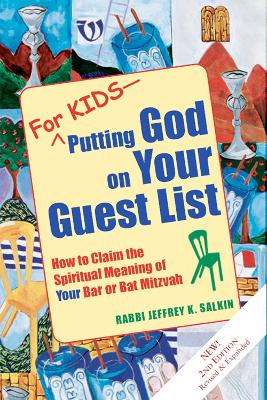For Kidsaputting God on Your Guest List (2nd Edition) by Jeffrey K. Salkin