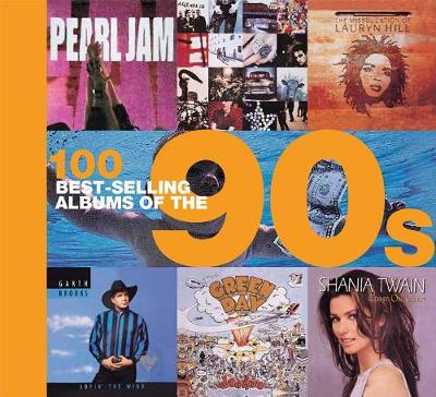 Top 100 Best-Selling Albums of the 90s by Dan Auty
