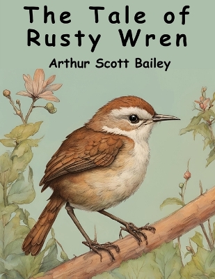 The Tale of Rusty Wren book