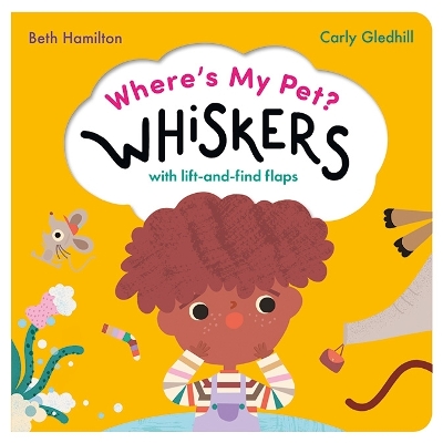 Where's My Pet? Whiskers: A lift-and-find flap book book