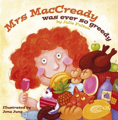 Mrs MacCready Was Ever So Greedy book