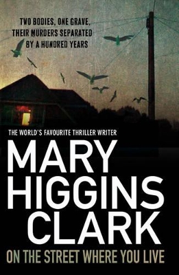 On The Street Where You Live by Mary Higgins Clark