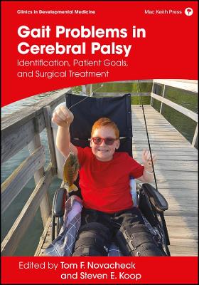 Gait Problems in Cerebral Palsy: Identification, Patient Goals, and Surgical Treatment book