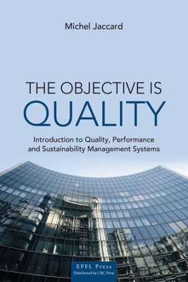 The Objective is Quality book