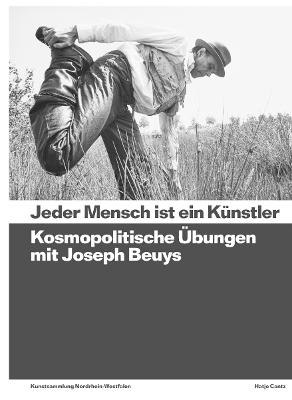 Jeder Mensch ist ein Künstler (German edition): Kosmopolitische Übungen mit Joseph Beuys book