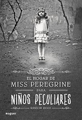 Hogar de Miss Peregrine Para Ninos Peculiares book