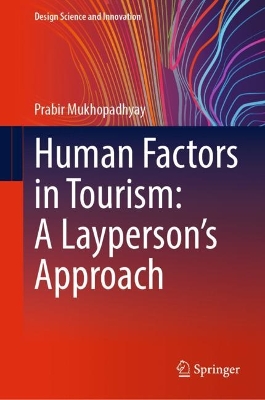 Human Factors in Tourism: A Layperson's Approach book