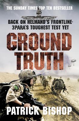 Ground Truth by Patrick Bishop