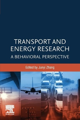 Transport and Energy Research: A Behavioral Perspective book