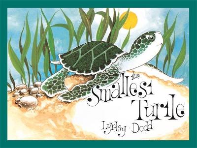 Smallest Turtle by Lynley Dodd