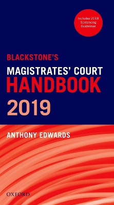 Blackstone's Magistrates' Court Handbook 2019 book