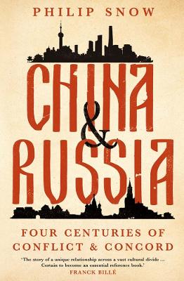 China and Russia: Four Centuries of Conflict and Concord book