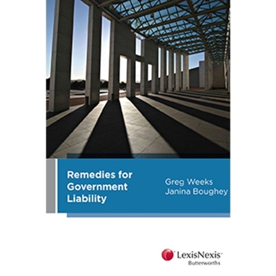 Government Liability: Principles and Remedies book