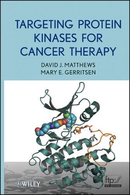 Targeting Protein Kinases for Cancer Therapy book