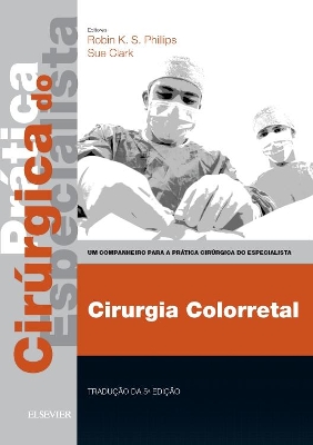 Colorectal Surgery - Print & E-Book book