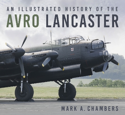 An Illustrated History of the Avro Lancaster book