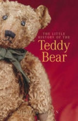 Little History of the Teddy Bear book