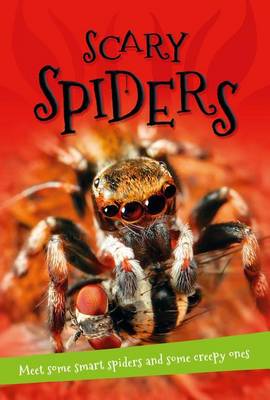 It's All About... Scary Spiders by Kingfisher