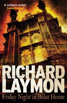 The Friday Night in Beast House (Beast House Chronicles, Book 4) by Richard Laymon