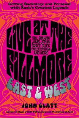 Live at the Fillmore East and West book
