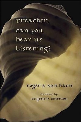 Preacher, Can You Hear Us Listening? book