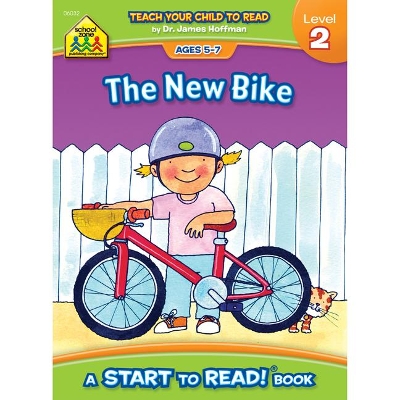 School Zone the New Bike - A Level 2 Start to Read! Book book