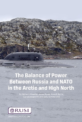 The Balance of Power Between Russia and NATO in the Arctic and High North book