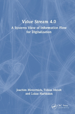 Value Stream 4.0: A Systems View of Information Flow for Digitalization book