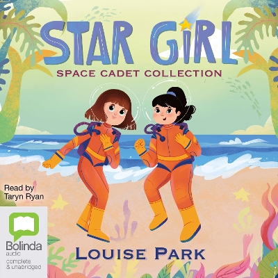 Star Girl: Space Cadet Collection by Louise Park