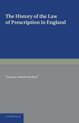 History of the Law of Prescription in England book