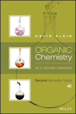 Organic Chemistry as a Second Language by David R. Klein