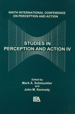 Studies in Perception and Action IV by John M. Kennedy