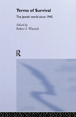 Terms of Survival: The Jewish World Since 1945 book