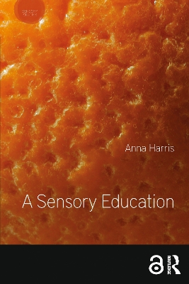 A Sensory Education by Anna Harris