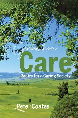 Generation Care: Poetry for a Caring Society book