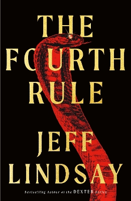 The Fourth Rule by Jeff Lindsay