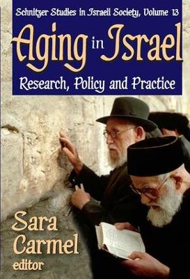 Aging in Israel by Sara Carmel