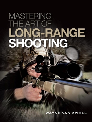 Mastering the Art of Long-Range Shooting book