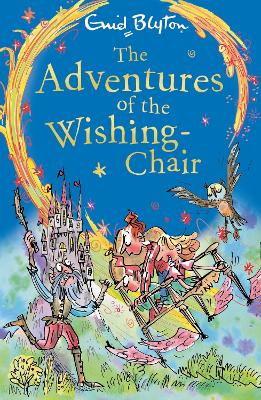 The Adventures of the Wishing-Chair: Book 1 by Enid Blyton