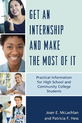 Get an Internship and Make the Most of it book