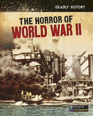 Horror of World War II by Nancy Dickmann
