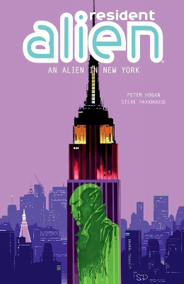 Resident Alien Volume 5: An Alien in New York book