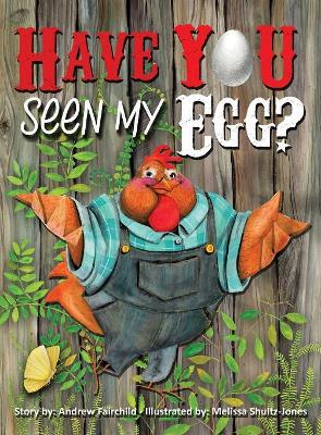 Have You Seen My Egg? book